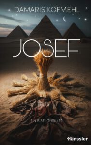 Josef - Ein Bibel-Thriller