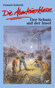 Die Abenteuerklasse – Der Schatz auf der Insel