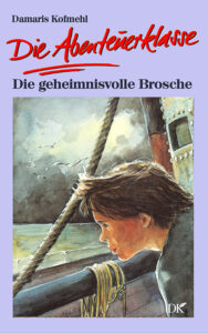 Die Abenteuerklasse – Die geheimnisvolle Brosche