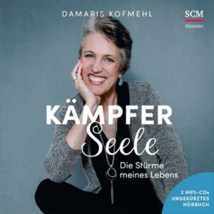 Kämpferseele - Die Stürme meines Lebens - Hörbuch