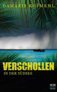 Verschollen in der Südsee