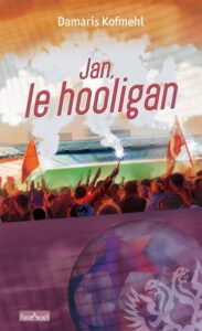 Jan, le hooligan