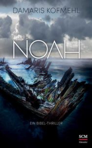 Damaris-Kofmehl-Buch-Noah